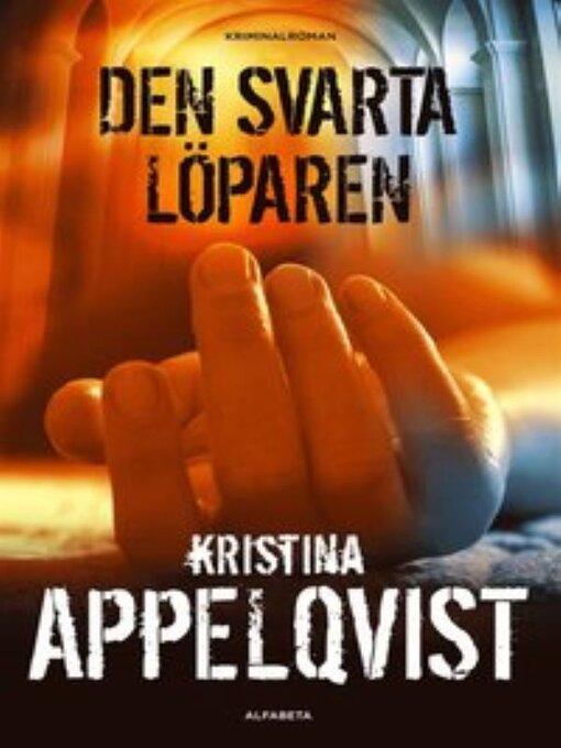Titeldetaljer för Den svarta löparen av Kristina Appelqvist - Tillgänglig
